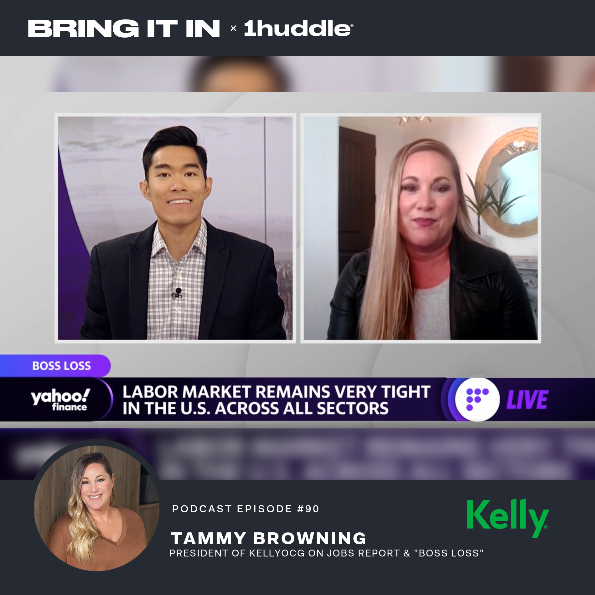 Tammy Browning, President of KellyOCG on Jobs Report and “Boss Loss”