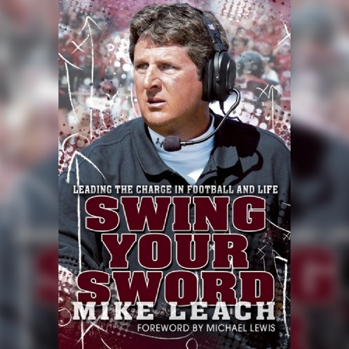 An Unconventional Pirate — 7 Highlights from Coach Mike Leach’s “Swing Your Sword”